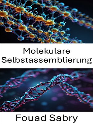 cover image of Molekulare Selbstassemblierung
